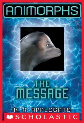 Read: Book The Message (Animorphs #4)