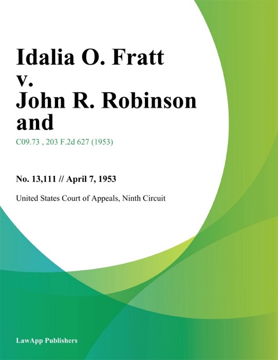 Idalia O. Fratt v. John R. Robinson and