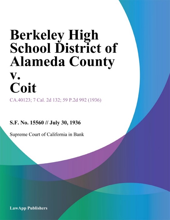 Berkeley High School District Of Alameda County V. Coit