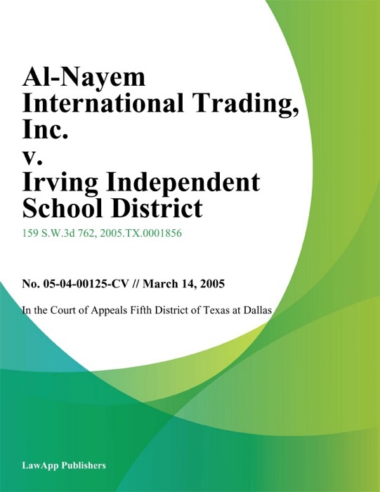 Al-Nayem International Trading, Inc., v. Irving Independent School District