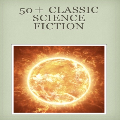50＋ Classic Science Fiction  Include：All Around The Moon， A Journey To The Centre Of The Earth，  