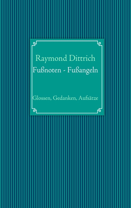 Fußnoten - Fußangeln