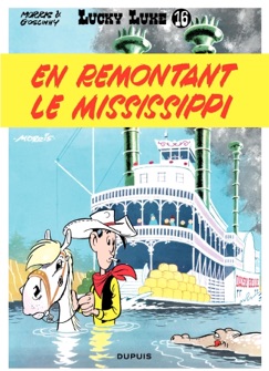 Lucky Luke - Tome 16 - En remontant le Mississipi - Morris & René Goscinny