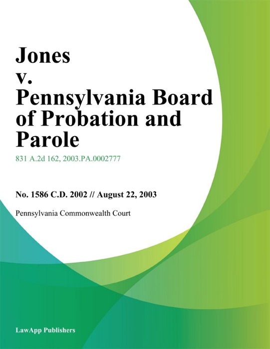 Jones v. Pennsylvania Board of Probation and Parole