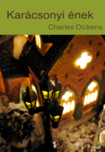 Karácsonyi ének - Charles Dickens