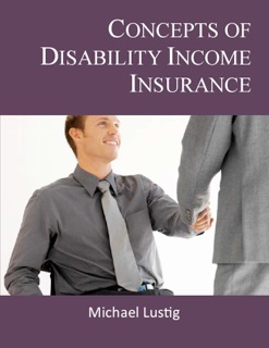 Concepts of Disability Income Insurance by Michael Lustig