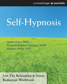 Self-Hypnosis - Martha Davis, Elizabeth Robbins Eshelman & Matthew McKay