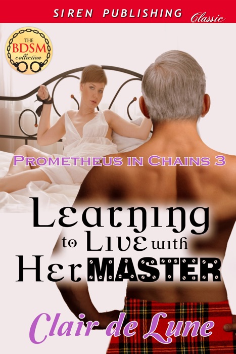 Learning to Live with Her Master