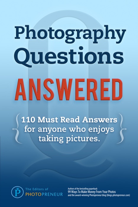 Photography Questions Answered