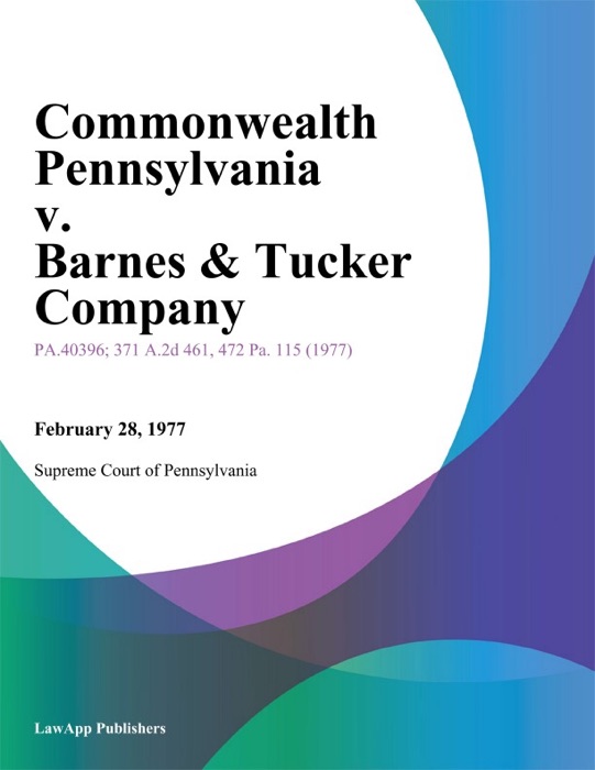 Commonwealth Pennsylvania v. Barnes & Tucker Company