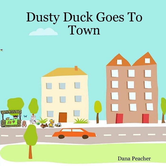 Dusty Duck Goes to Town