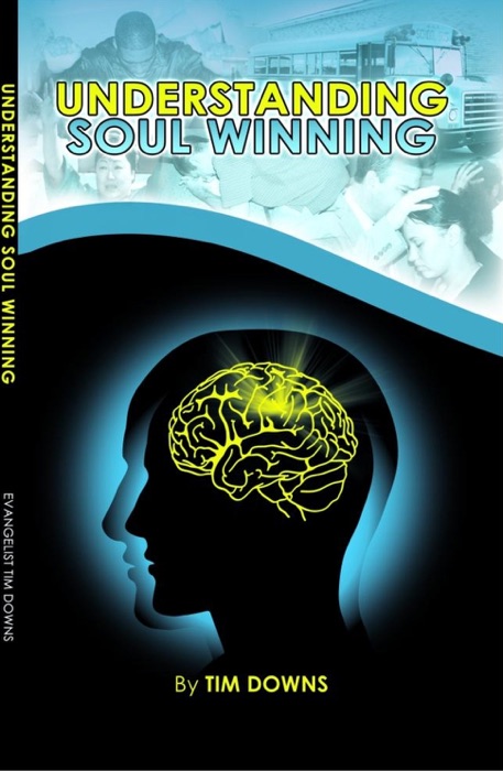 Understanding Soul Winning