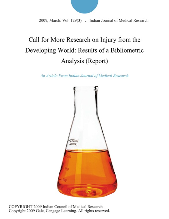 Call for More Research on Injury from the Developing World: Results of a Bibliometric Analysis (Report)