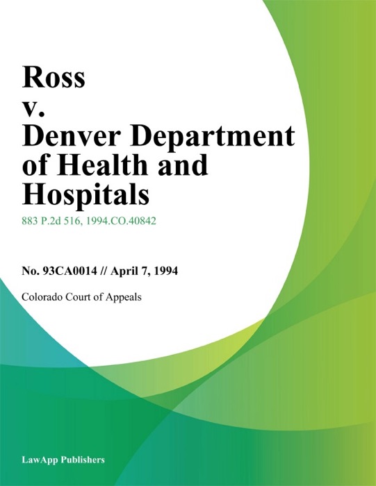 Ross v. Denver Department of Health and Hospitals