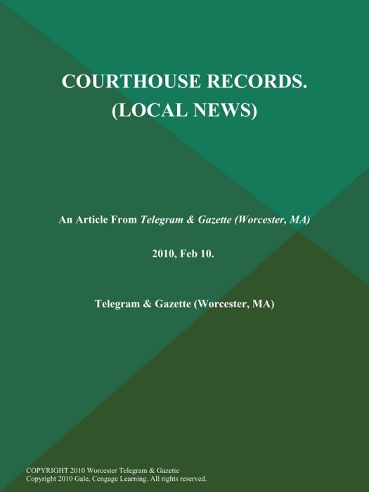 COURTHOUSE RECORDS (LOCAL NEWS)