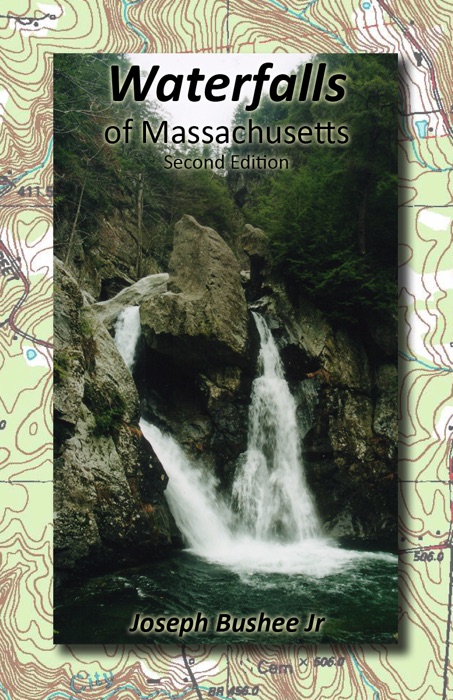Waterfalls of Massachusetts: Second Edition