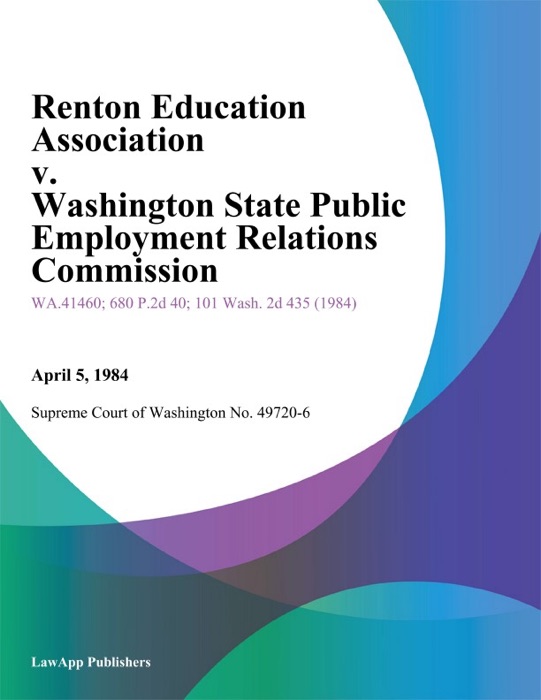 Renton Education Association V. Washington State Public Employment Relations Commission