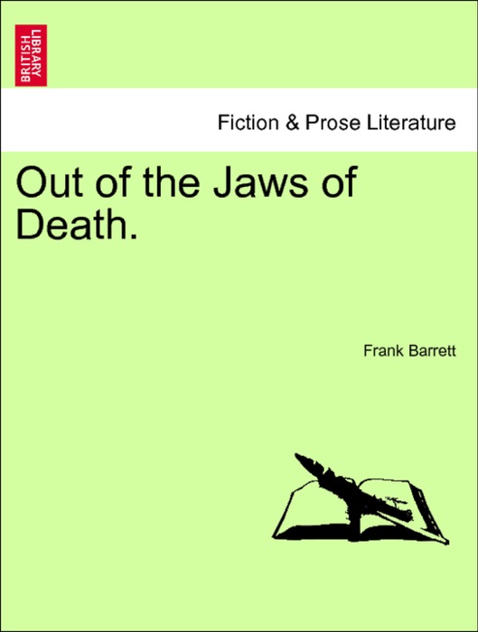 Out of the Jaws of Death, Vol. II