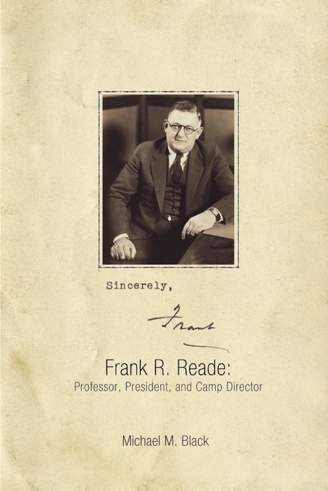 Sincerely, Frank R. Reade