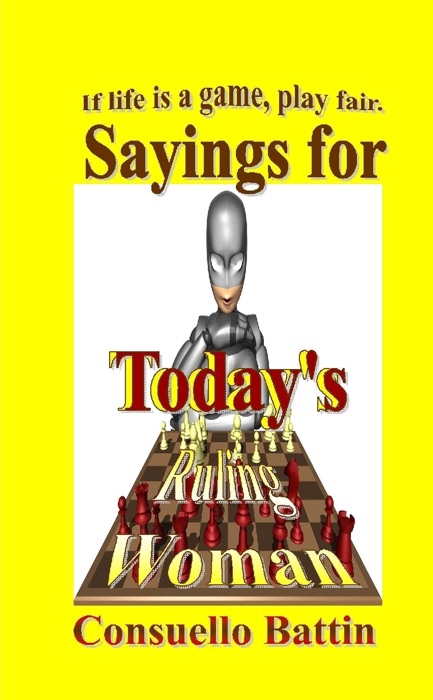 Sayings For Today's Ruling Woman