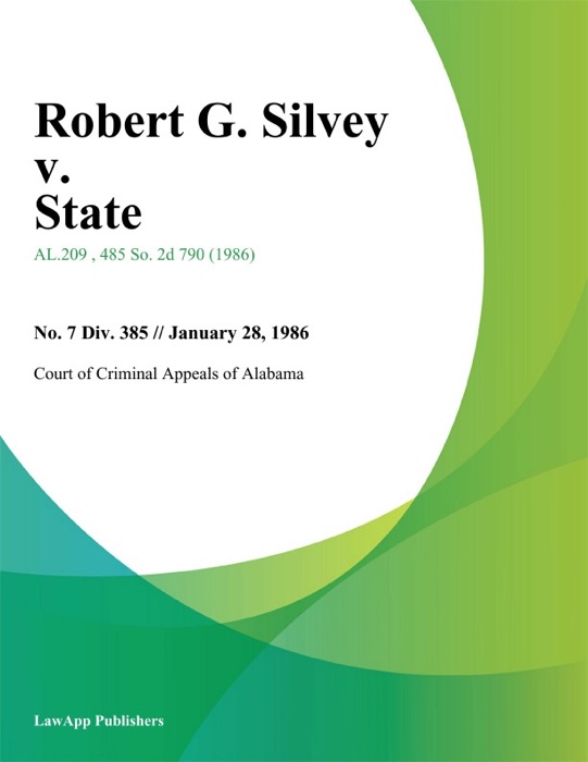 Robert G. Silvey v. State