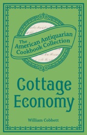 Cottage Economy - William Cobbett