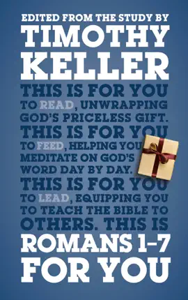 Read: Romans 1-7 For You Book