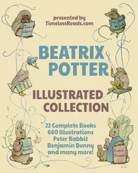 Read: The Complete Beatrix Potter Illustrated Collection (22 Books in Book One!)