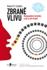 Zbraně vlivu - Robert B. Cialdini