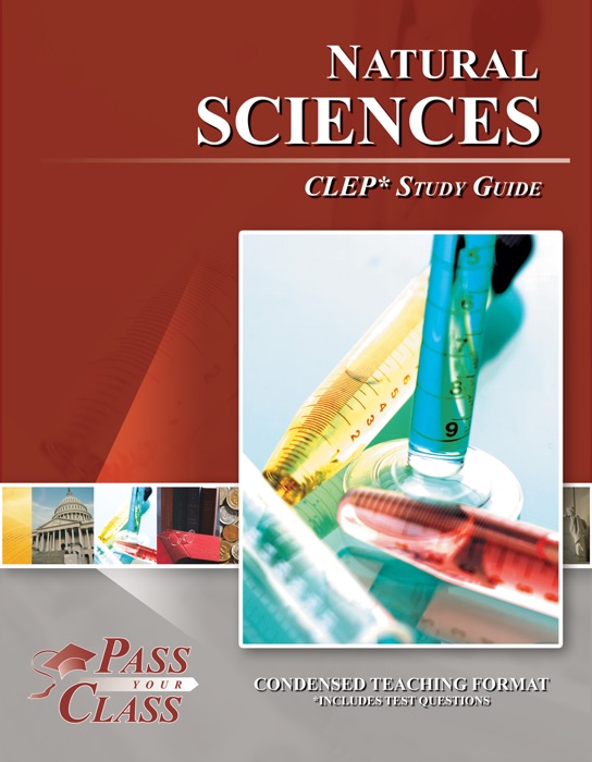 Natural Sciences CLEP Test Study Guide - PassYourClass