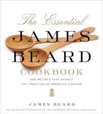 The Essential James Beard Cookbook - James Beard &amp; Rick Rodgers Cover Art