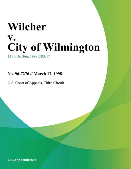 Wilcher v. City of Wilmington