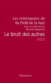 Le Bruit des autres by Murielle Magellan