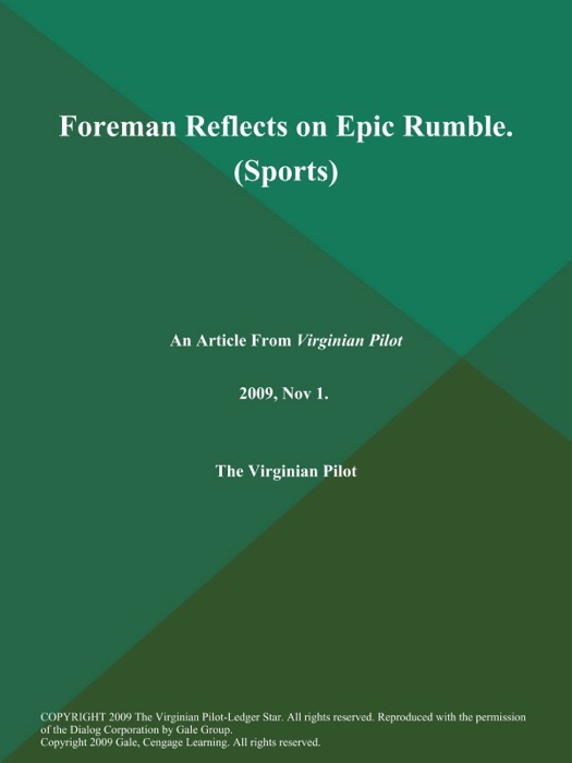 Foreman Reflects on Epic Rumble (Sports)