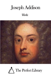 Works of Joseph Addison - Joseph Addison