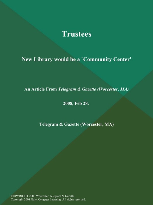 Trustees: New Library would be a `Community Center'