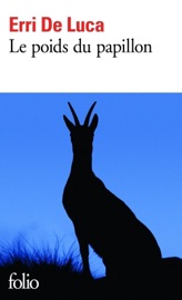 Le poids du papillon - Erri De Luca