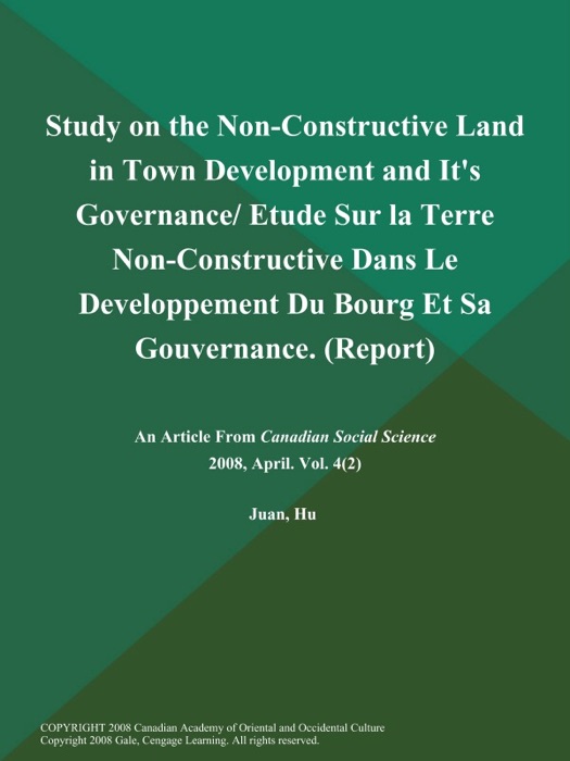 Study on the Non-Constructive Land in Town Development and It's Governance/ Etude Sur la Terre Non-Constructive Dans Le Developpement Du Bourg Et Sa Gouvernance (Report)