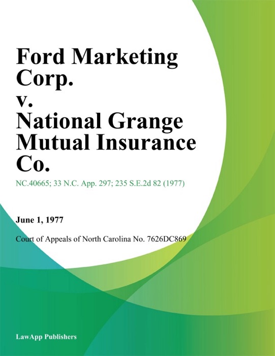 Ford Marketing Corp. v. National Grange Mutual Insurance Co.