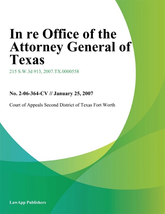 In Re office of the Attorney General of Texas