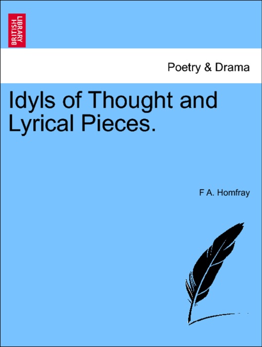 Idyls of Thought and Lyrical Pieces.