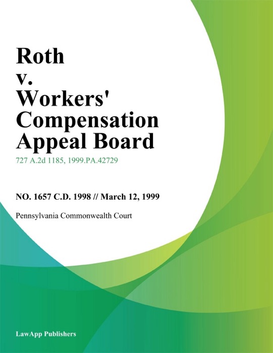 Roth v. Workers Compensation Appeal Board