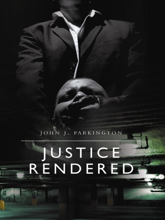 Justice Rendered