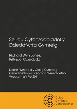 Read: Seiliau Cyfansoddiadol y Ddeddfwrfa Gymreig Book