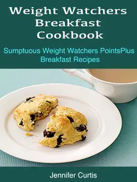 Weight Watchers Breakfast Cookbook