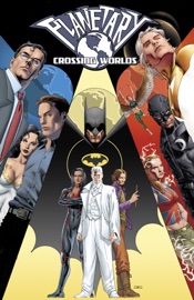 Planetary Crossing Worlds - Warren Ellis, Jerry Ordway, Phil Jimenez & John Cassaday