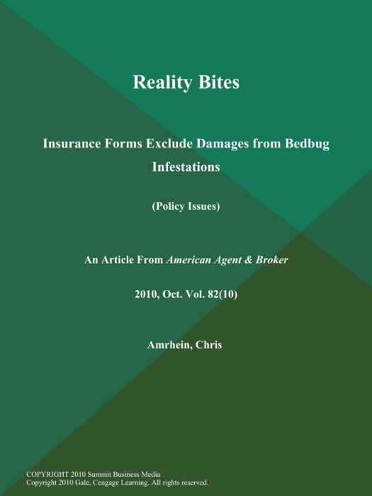 Reality Bites: Insurance Forms Exclude Damages from Bedbug Infestations (Policy Issues)