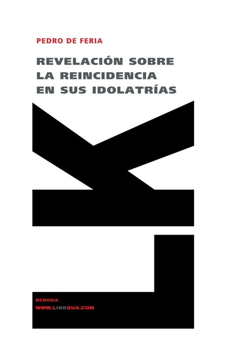 Revelación Sobre la Reincidencia en Sus Idolatrías