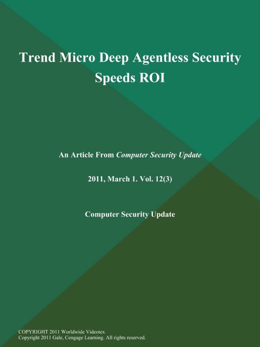 Trend Micro Deep Agentless Security Speeds ROI