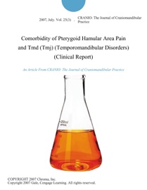 Comorbidity of Pterygoid Hamular Area Pain and Tmd (Tmj) (Temporomandibular Disorders) (Clinical Report) - CRANIO: The Journal of Craniomandibular Practice